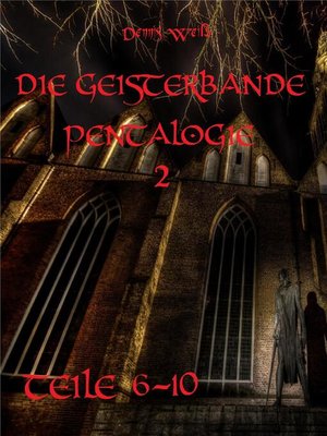 cover image of Die Geisterbande Pentalogie Teil 2 (Teile 6- 10)
